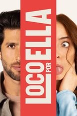 Loco Por Ella main poster