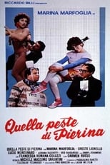 Poster for Quella peste di Pierina
