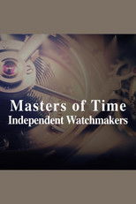 Masters Of Time: Independent Watchmakers (2003) poster