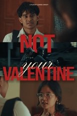 Not your valentine Not your valentine