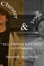 Poster for Jester and Chester's "All Things Kitchen"