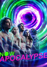 Poster for Now Apocalypse