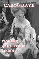 Poster for Carol Kaye: Pioneer and Session Legend