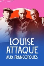 Poster for Louise Attaque aux Francofolies