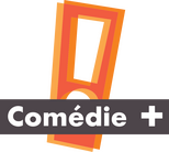 Comédie +