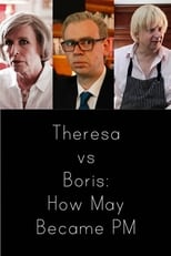 Poster for Theresa vs Boris: How May Became PM 