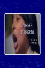Jóvenes de barrio Jóvenes de barrio