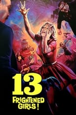 Poster for 13 Frightened Girls