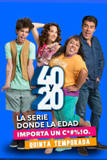 Poster for 40 y 20 Season 5