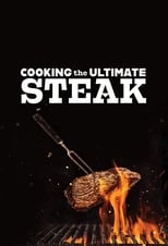 Poster for Cooking the Ultimate Steak 