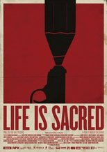 Poster for Life Is Sacred 