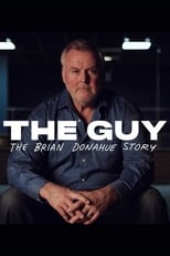 Poster for The Guy: The Brian Donahue Story