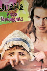 Poster for Juana y sus hermanas