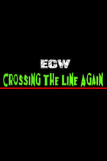 Poster for ECW Crossing The Line Again