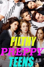 Filthy Preppy Teen$ poster