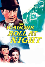 Poster for The Wagons Roll at Night