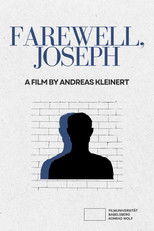 Farewell, Joseph