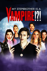 Poster for My Stepbrother Is a Vampire!?!
