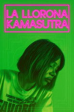 La Llorona Kamasutra poster