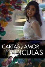 Poster for Cartas de Amor são Ridículas 