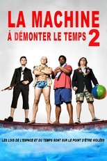 La Machine à démonter le temps 2 serie streaming