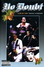Poster for No Doubt - Live In The Tragic Kingdom