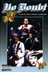 Poster for No Doubt - Live In The Tragic Kingdom 