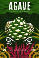 Agave: Spirit of a Nation (2018)