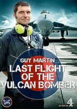 Poster for Guy Martin: Last Flight of the Vulcan Bomber