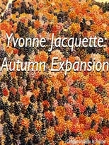 Poster for Yvonne Jacquette: Autumn Expansion