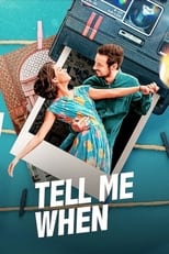 Poster for Tell Me When