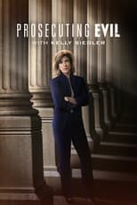 Poster for Prosecuting Evil with Kelly Siegler