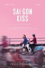 Poster for Saigon Kiss 