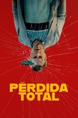 Pérdida Total main poster
