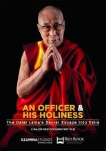 An Officer & His Holiness: The Dalai Lama's Secret Escape into Exile main poster