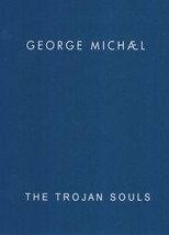George Michael: The Trojan Souls poster