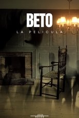 LOS HORRORES DE BETO poster movie
