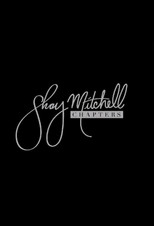 Shay Mitchell: Chapters poster
