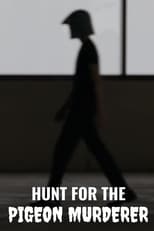 Poster for Hunt for the Pigeon Murderer 