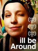 Poster for I'll Be Around 