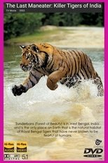 The Last Maneater: Killer Tigers of India main poster