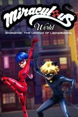 Miraculous World: Shanghai - The Legend of Ladydragon poster movie