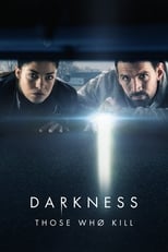 Poster for Darkness: Those Who Kill Season 1