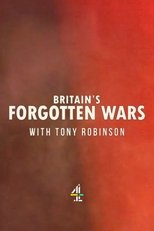 Poster for Britain's Forgotten Wars With Tony Robinson Season 1