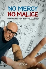 Poster for No Mercy, No Malice With Professor Scott Galloway