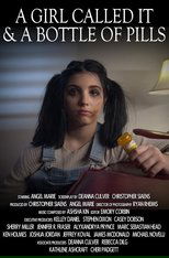 A Girl Called It & a Bottle of Pills A Girl Called It & a Bottle of Pills