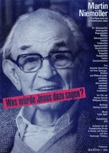 Poster for Martin Niemöller: "Was würde Jesus dazu sagen?"
