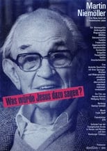 Poster for Martin Niemöller: "Was würde Jesus dazu sagen?" 