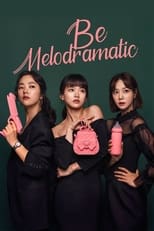 Poster for Be Melodramatic Season 1