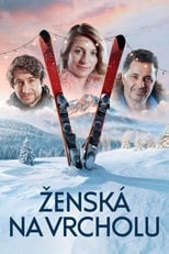 Poster for Ženská na vrcholu